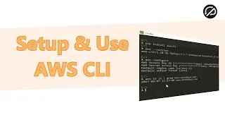 How to setup & configure AWS CLI