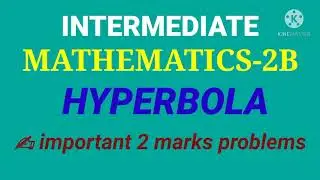 Intermediate MATHEMATICS- 2B HYPERBOLA important 2 Marks problems