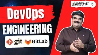 Episode-15 Git Branch Implementation || Complete Git and Gitlab Tutorial for Beginners