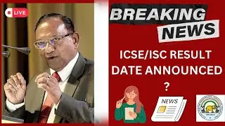 CISCE most shocking update | ICSE Results 2023| ISC result 2023