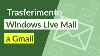 Trasferimento Windows Live Mail a Gmail Insieme agli allegati e-mail automaticamente