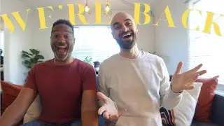 WE'RE BACK! Life and Channel Updates