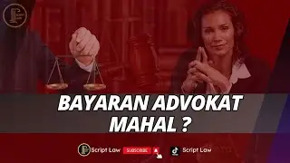 Alasan Advokat Tarifnya Sangat Mahal
