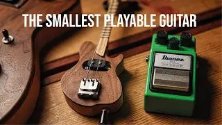 I built the Smallest Most Adorable PLAYABLE Electric Guitar In the World !