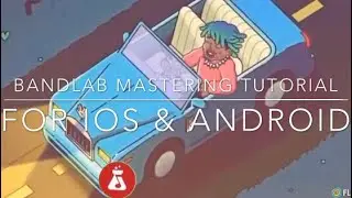 Bandlab HOW TO MIX AND MASTER SONGS 2020
