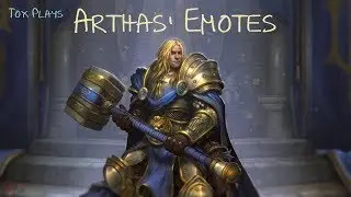 [HS] Arthas' Emotes