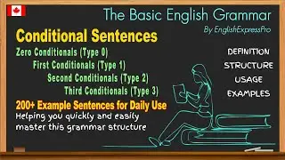 The Basic English Grammar - Conditional Sentences - With 200+ Example Sentences for Daily Use