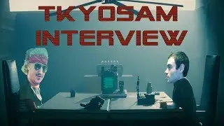 Interview With TkyoSam (Full Version)