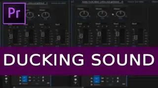 ADOBE PREMIERE PRO TUTORIAL-  DUCKING SOUND Auto in Premiere Pro CC