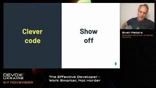 Devoxx Ukraine 2020. The Effective Developer - Work Smarter, Not Harder. Sven Peters
