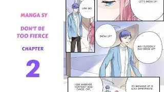 Don't Be Too Fierce Chapter 2-Break Up