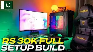 Rs 30,000 Full Gaming Setup Build in Pakistan | 30K Full Setup Gaming PC | Gaming PC in 30000 [2024]