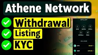 Athene Network KYC, Listing, Withdrawal | Athene Network New Update | Crypto Airdrop