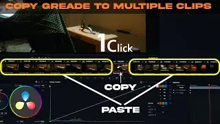 Effortlessly Copy & Paste Color Grades in Davinci Resolve (One Click)