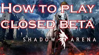 How to access Shadow Arenas Final Beta Phase!