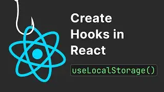 Create Hooks in React | useLocalStorage hook in react 