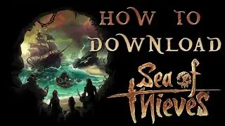 Sea Of Thieves Closed Beta | How To Download PC | 100% WORKING | EASY | #SeaOfThieves