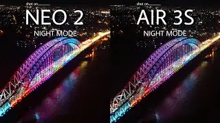 DJI NEO 2 VS DJI AIR 3S | NIGHT MODE | Camera Test 
