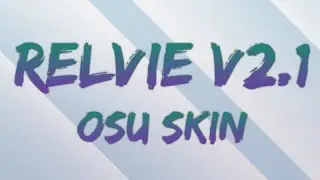 [osu! Skin] Relvie v2.1 Preview video