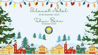 Selamat Natal 2023 & Selamat Tahun Baru 2024