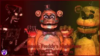 SFM FNAF Glamrock Freddy's Nightmare II Revenge by Rezyon