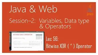 Bitwise Operators in Java | Part 4 | Bitwise XOR ( ^ ) Operator