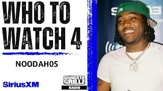 WHO TO WATCH 4: Noodah05 - Five Minutes of Fame