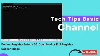 Docker Registry Setup - 03. Download or Pull Registry Docker Image 
