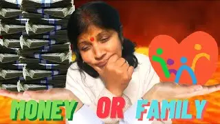 MONEY or FAMILY? I Talk Short I Being Positive with Vinita
