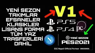 PES2021 PS4/PS5/PC 2023-2024 SEZONU V1 SÜRÜMÜ ÇIKTI PES2024   Transferler 23/24 PES 21YAMASI V1/YLDZ