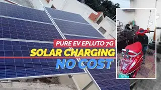 Real Life EV Story : Solar Charging ePluto7G Electric Scooter | 