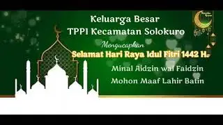 Ucapan Selamat Lebaran Dari TPPI Kec. Solokuro