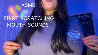 ASMR / Shirt Scratching/ Mouth Sounds ( Fast and Aggressive)