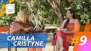 #TamoJunto | Camilla Cristyne | EP 06 T 02