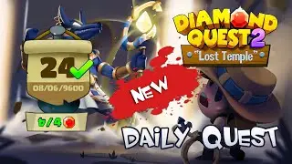 Diamond Quest 2 Daily Quest 24 Update