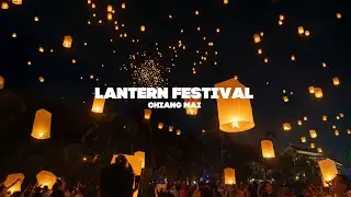 What to Expect at Chiang Mai’s Yi Peng Lantern Festival (Lantern Festival 2024) | Thailand