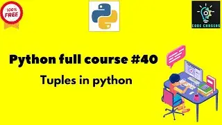 Python full course #40|Tuples in python|#programming  #python #code #education #onlineclasses