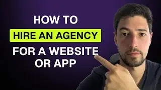 How to hire a web or app agency