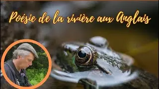 La poésie de la rivière aux anglais