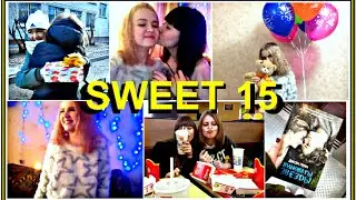 VLOG: Мой День Рождения | SWEET 15 |
