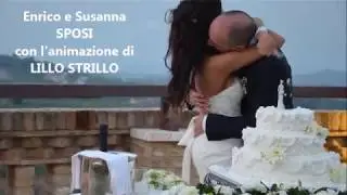 Matrimonio a Tenuta di Sipio con Lillo Strillo. Musica, Animazione, Balli, interviste e tanto altro