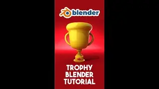 Blender Tutorial - Create a Trophy 