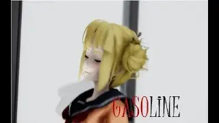 [ MMD | BNHA ] GASOLINE