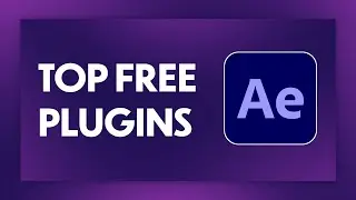 ESSENTIAL FREE PLUGINS for After Effects