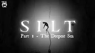SILT - The Deepest Sea | Silt Gameplay