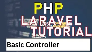 laravel beginner Basic of Controller part - 06 (Hindi/Urdu)