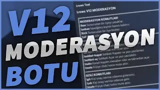 V12 MODERASYON | PUBLIC SUNUCU BOTU!