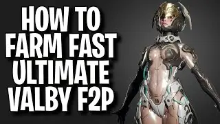 HOW TO FARM ULTIMATE VALBY FAST (FREE-TO-PLAY FARMING STRATEGY) | THE FIRST DESCENDANT