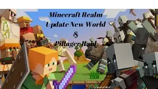 Minecraft Realm Update New world Pillager Raid