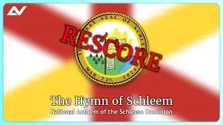 The Schleem Dominion | The Hymn of Schleem - Rescore